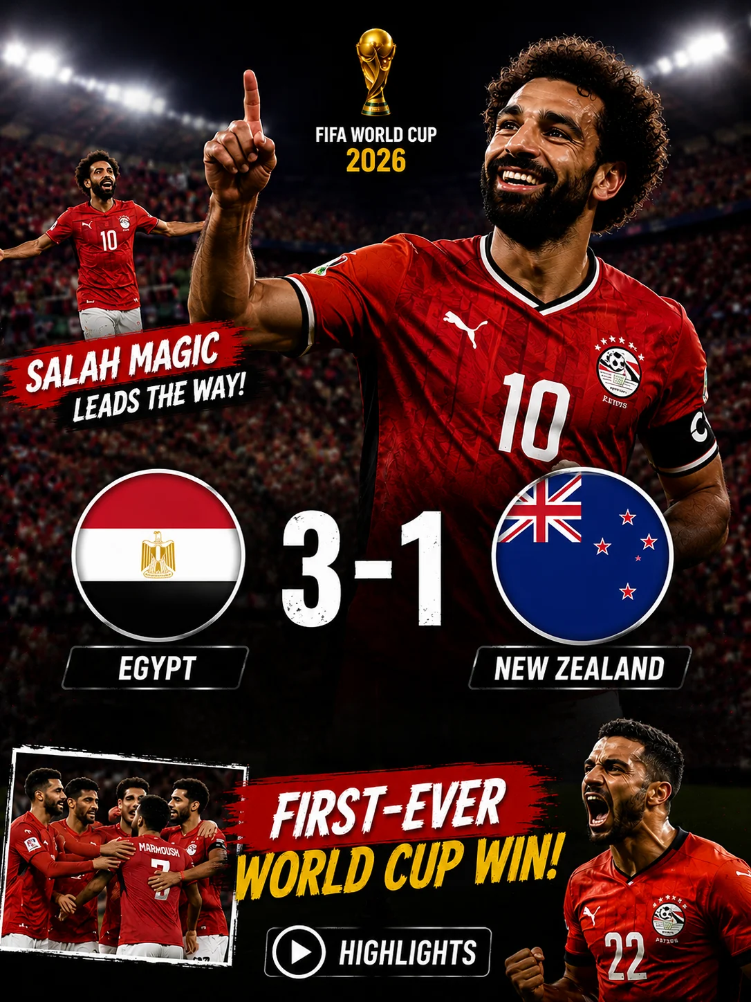 Egypt Comeback Beats New Zealand 3-1 | Salah Magic & First-Ever World Cup Win | FIFA World Cup 2026 Highlights
