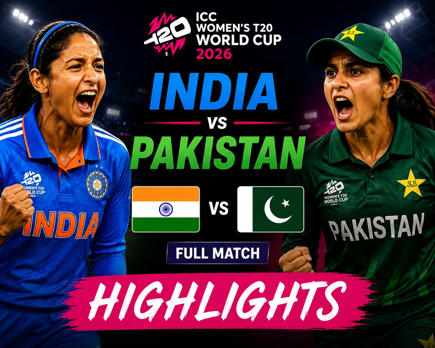 India Women vs Pakistan Women Highlights — ICC Women's T20 World Cup 2026 | Full Match Goals & Result Today